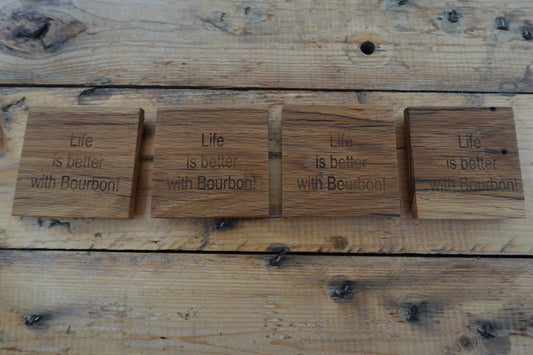 "Life Is Better With Bourbon"