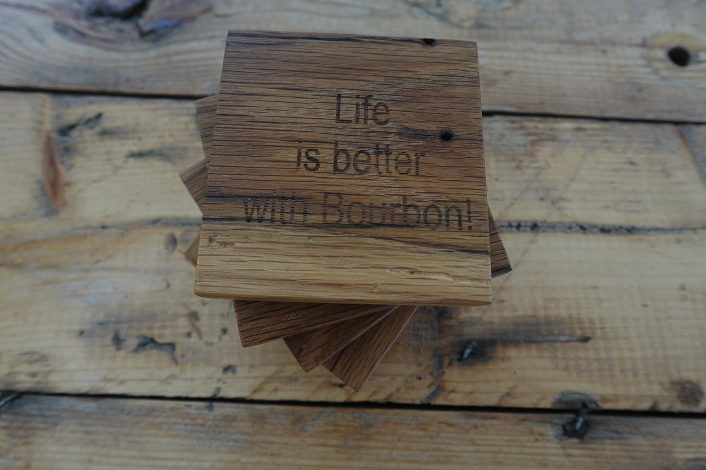 "Life Is Better With Bourbon"