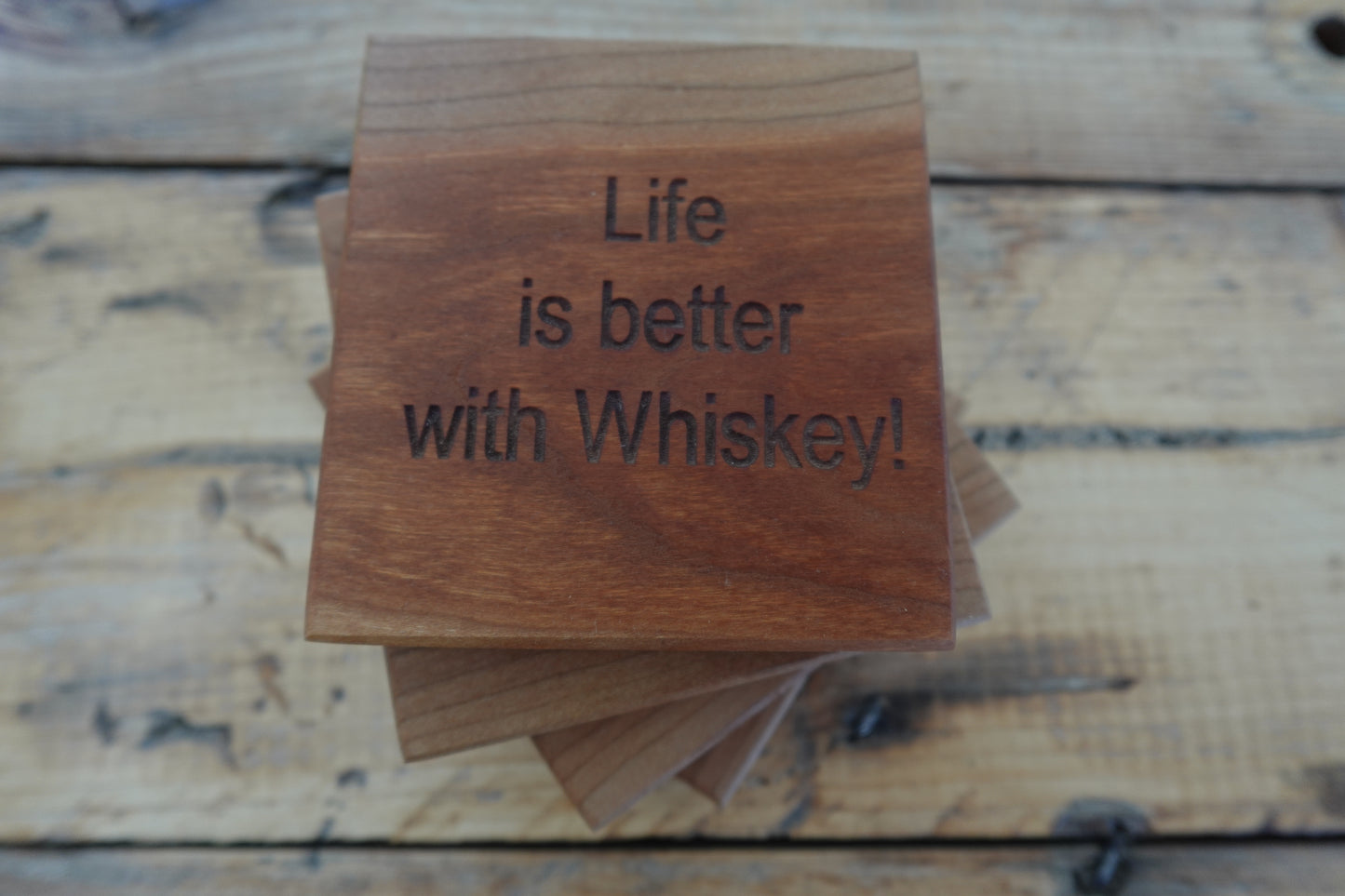Cherry "Life is better with whiskey!"